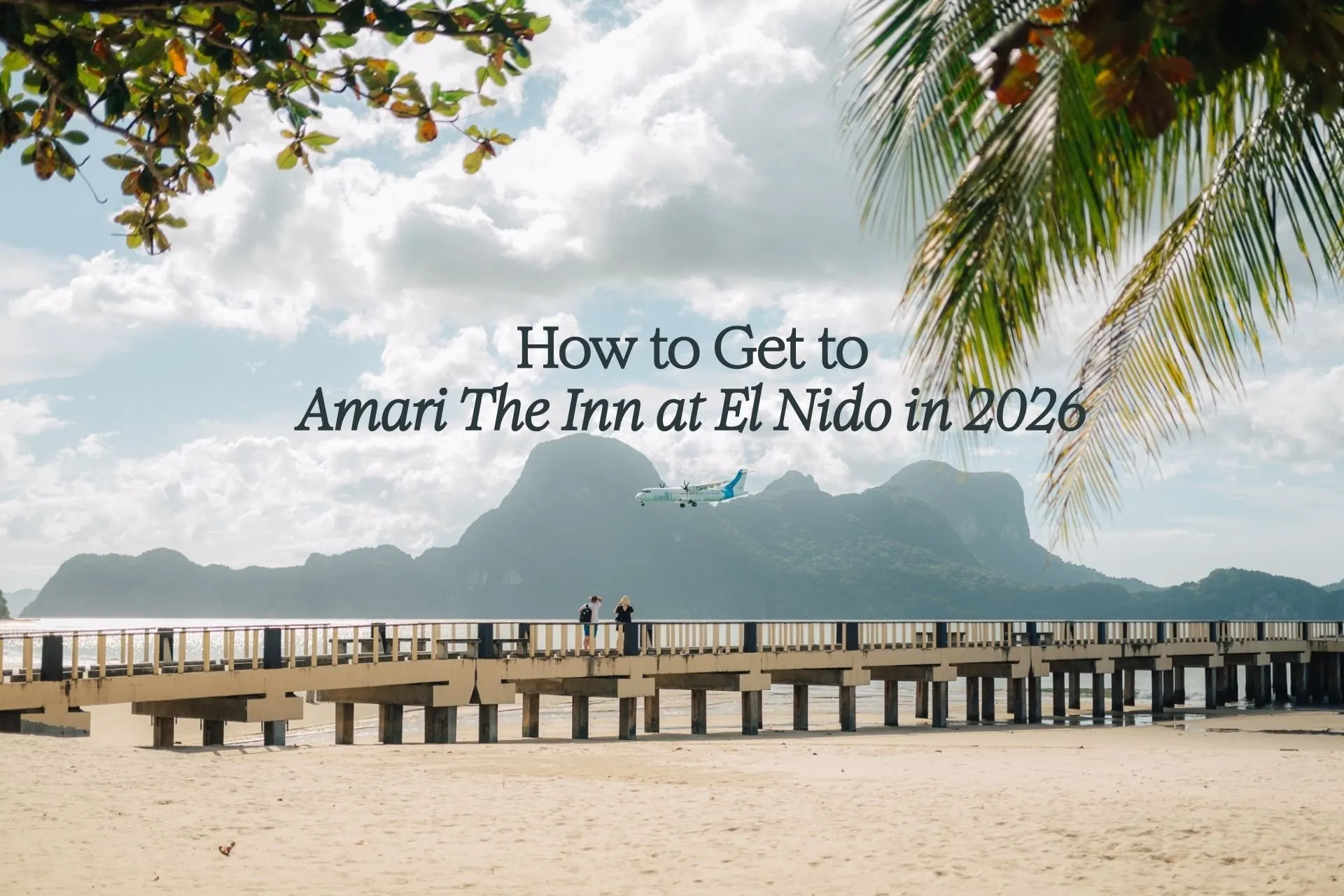 Route to Amari The Inn at El Nido via Palawan